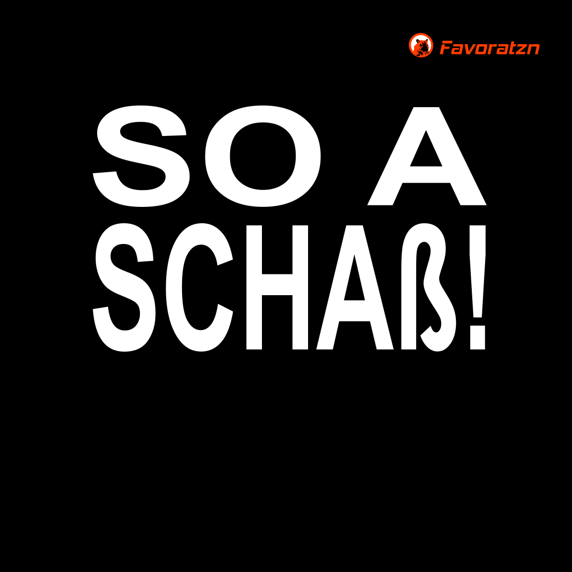 So A Schaß! T-Shirt 